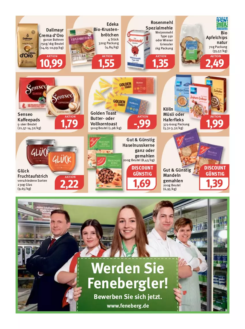 Aktueller Prospekt Feneberg - Prospekte - von 03.11 bis 05.11.2022 - strona 7 - produkty: apfel, aufstrich, beutel, bio, bohne, bohnen, brötchen, butter, chips, dallmayr, deka, discount, edeka bio, erde, frucht, fruchtaufstrich, golden toast, hafer, haferfleks, haselnuss, kaffee, kaffeepads, kölln, korn, mandel, mandeln, mehl, müsli, natur, nuss, rosen, Rosenmehl, senseo, Spezi, Ti, toast, weizenmehl, wiener