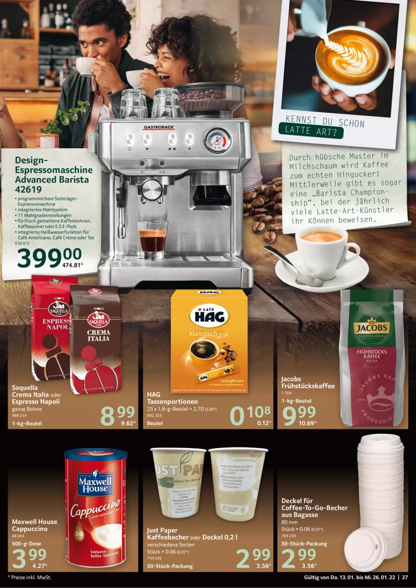 Aktueller Prospekt Selgros - Vorschau:
            Gastro - von 13.01 bis 26.01.2022 - strona 27 - produkty: Becher, beutel, bohne, bohnen, Cap, cappuccino, champion, cin, creme, decke, Deckel, eis, espresso, jacobs, kaffee, kaffeebecher, kaffeebohnen, latte, LG, milch, oder espresso, rwe, Spezi, tasse, tee, Ti, wasser