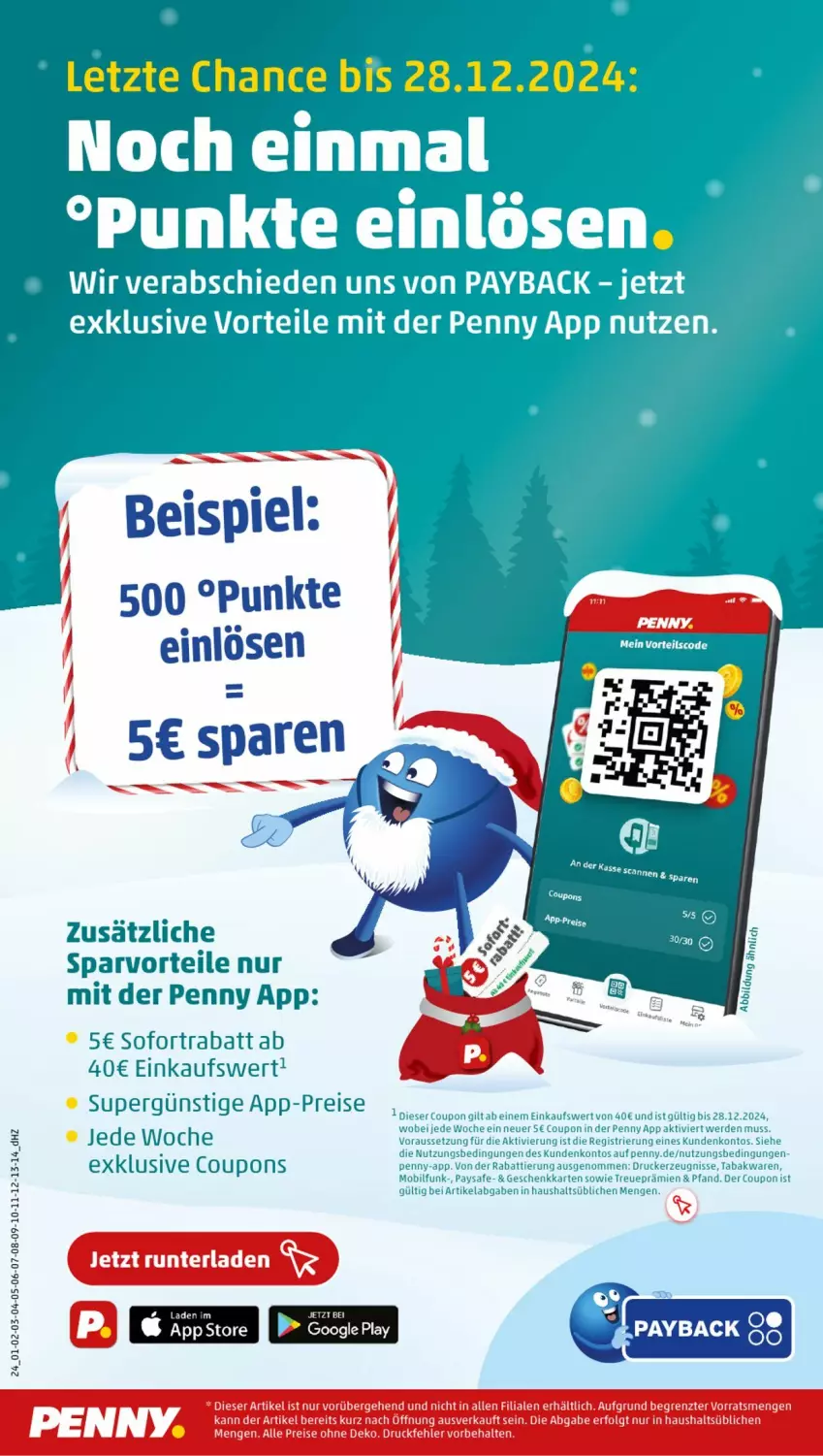 Aktueller Prospekt Penny - Prospekte - von 16.12 bis 21.12.2024 - strona 24 - produkty: coupon, coupons, drucker, eis, erde, google play, kerze, payback, reis, sofortrabatt, Ti, ZTE