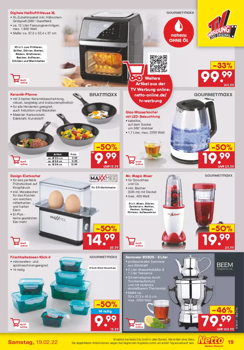 Aktueller Prospekt Netto Marken-Discount - Filial-Angebote - von 14.02 bis 19.02.2022 - strona 19 - produkty: angebot, backofen, Becher, Behälter, beleuchtung, braten, decke, Deckel, edelstahl, eier, Eierkocher, eis, elle, frischhaltedosen, fritteuse, glas-wasserkocher, grill, Heißluftfritteuse, herdarten, Kocher, led-beleuchtung, leine, Messbecher, mikrowelle, mit led-beleuchtung, Mixer, Ofen, pfanne, reis, Ria, smoothie, smoothies, spülmaschinen, tee, teekanne, thermostat, Ti, Tiere, wasser, wasserkocher, ZTE