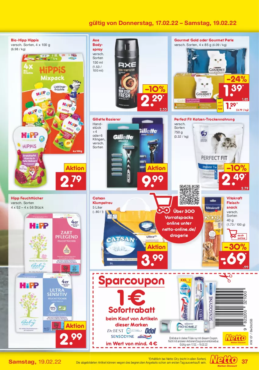 Aktueller Prospekt Netto Marken-Discount - Filial-Angebote - von 14.02 bis 19.02.2022 - strona 37 - produkty: angebot, axe, bio, body, bodyspray, catsan, coupon, coupons, eis, feuchttücher, fleisch, gillette, gourmet gold, hipp, klumpstreu, kraft, Perfect Fit, rasierer, snack, sofortrabatt, Ti, Trockennahrung, tücher, vita, vitakraft, ZTE