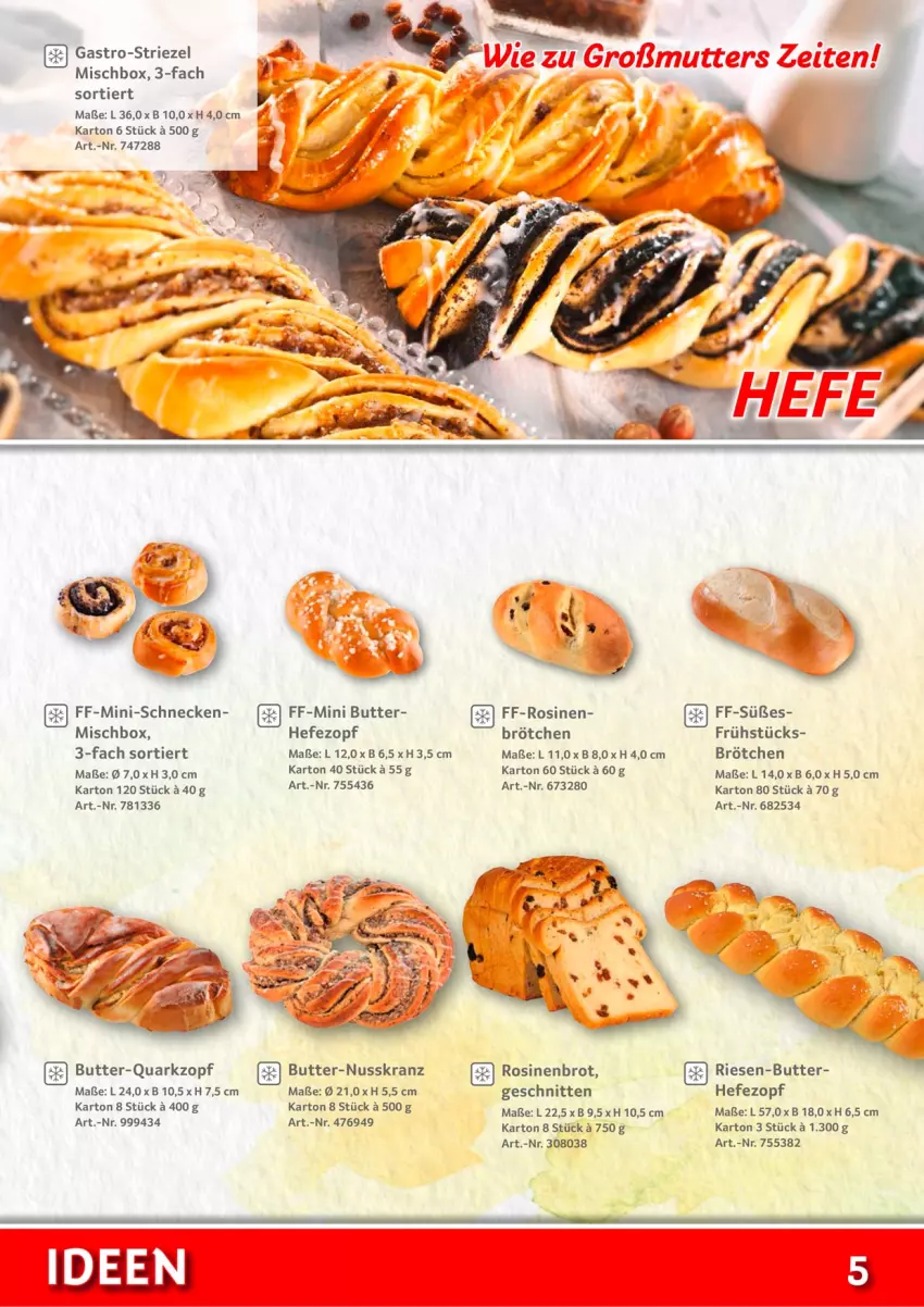 Aktueller Prospekt Selgros - Fruehstuecksideen - von 02.01 bis 31.12.2023 - strona 5 - produkty: brot, brötchen, butter, Hefe, Kranz, Mini-Schnecken, nuss, quark, schnitten, Ti