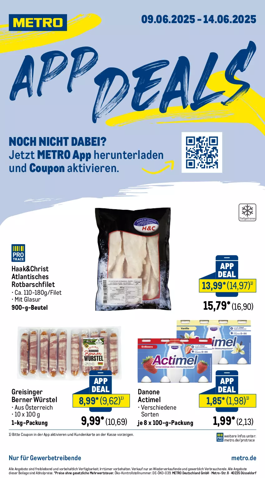 Aktueller Prospekt Metro - App Deals - von 09.06 bis 14.06.2025 - strona 1 - produkty: abholpreise, actimel, angebot, angebote, beutel, coupon, danone, eis, filet, ilag, Metro, Rauch, reis, Rotbarsch, rotbarschfilet, rwe, Ti, tisch