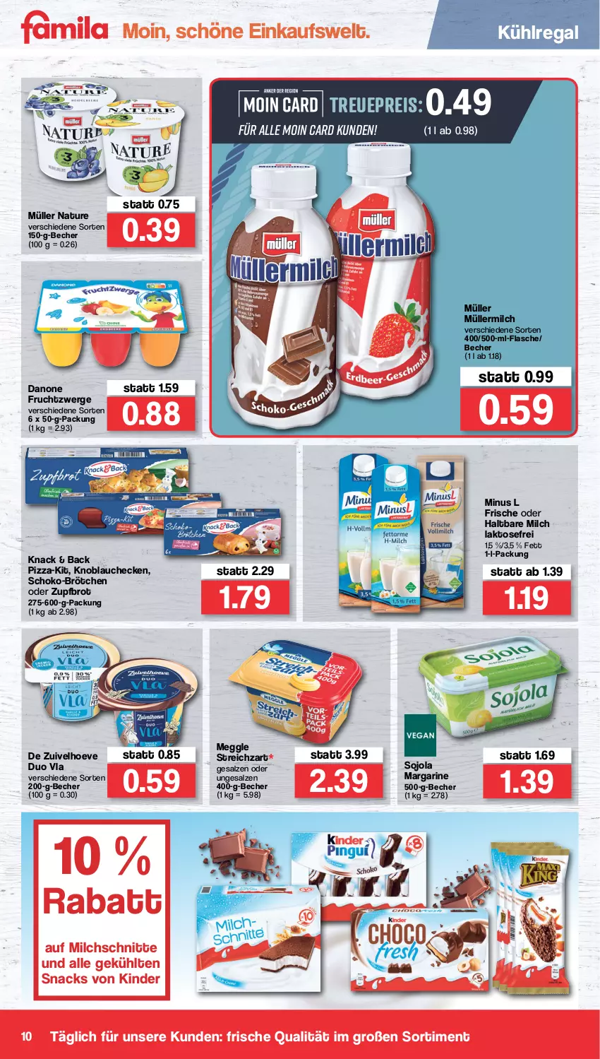 Aktueller Prospekt Famila - Prospekte - von 14.03 bis 19.03.2022 - strona 10 - produkty: Becher, brot, brötchen, danone, danone fruchtzwerge, eis, flasche, frucht, fruchtzwerge, haltbare milch, Kinder, knoblauch, kühlregal, margarine, meggle, milch, Milchschnitte, Müller, müllermilch, natur, pizza, regal, reis, salz, schoko, snack, snacks, Streichzart, Ti