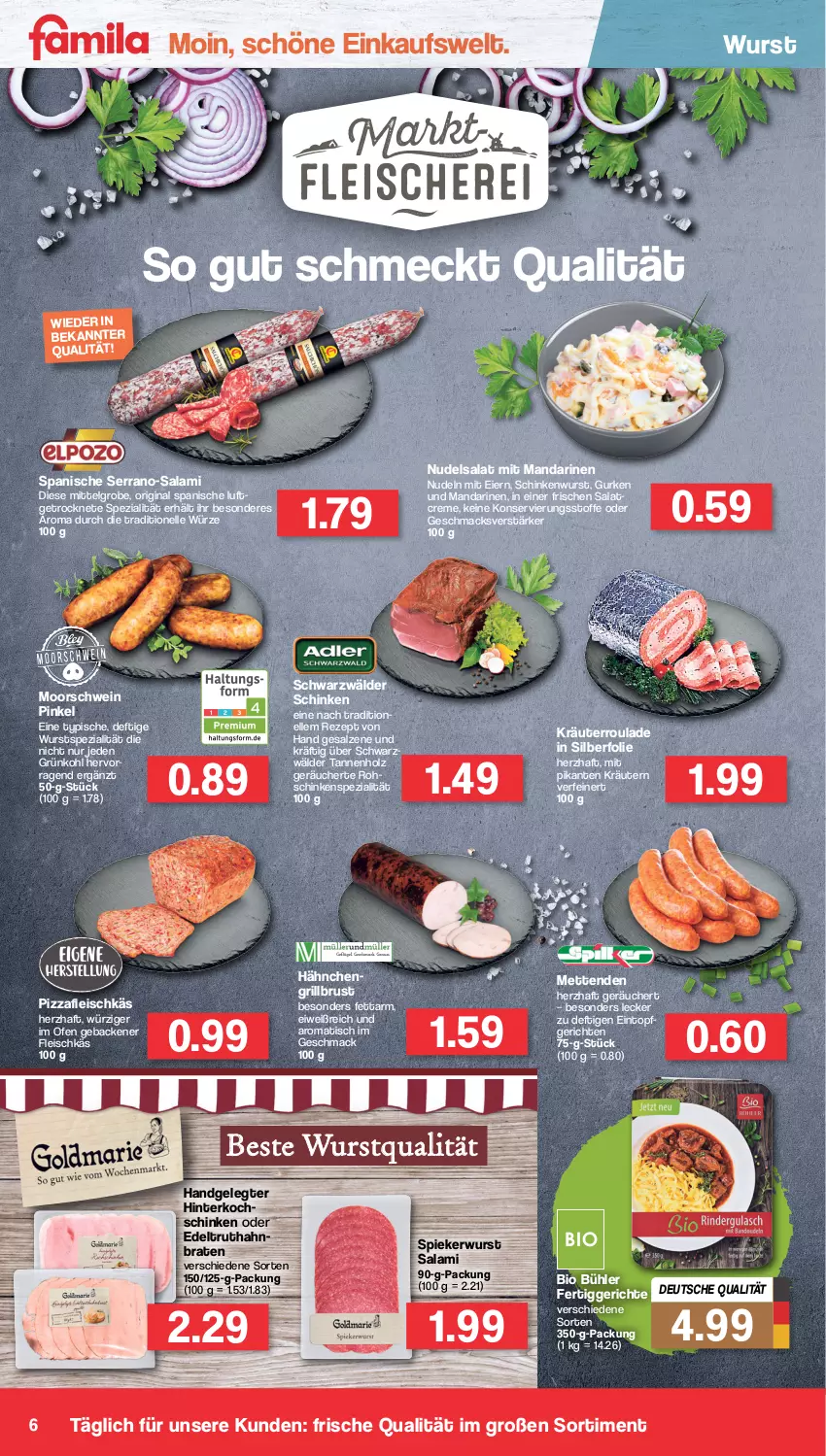 Aktueller Prospekt Famila - Prospekte - von 14.03 bis 19.03.2022 - strona 6 - produkty: bio, braten, creme, eier, eintopf, eis, elle, fertiggericht, fertiggerichte, fleisch, geback, gin, grill, gurke, gurken, Holz, kräuter, kräutern, LG, mac, mandarine, mandarinen, Mett, metten, Mettenden, nudel, nudeln, nudelsalat, Ofen, pizza, rezept, salami, salat, salz, schinken, schinkenwurst, schwarzwälder schinken, schwein, serrano, Spezi, Ti, tisch, topf, truthahn, wein, wurst