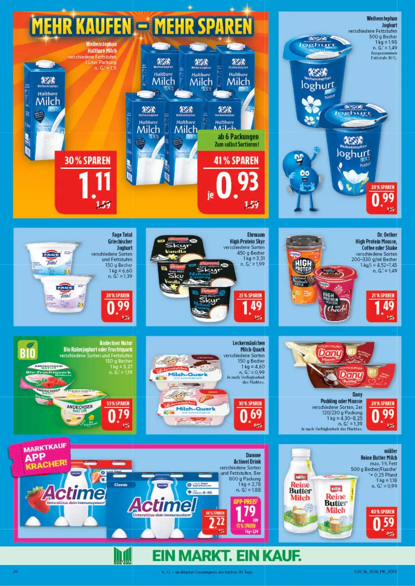 Aktueller Prospekt Marktkauf - Prospekt - von 12.04 bis 18.04.2026 - strona 20 - produkty: actimel, actimel drink, Becher, butter, Dr. Oetker, drink, ehrmann, eis, flasche, haltbare milch, joghur, joghurt, leckermäulchen, milch, mousse, Müller, pudding, quark, reis, shake, Skyr, Ti, Tiere, weihenstephan, ZTE