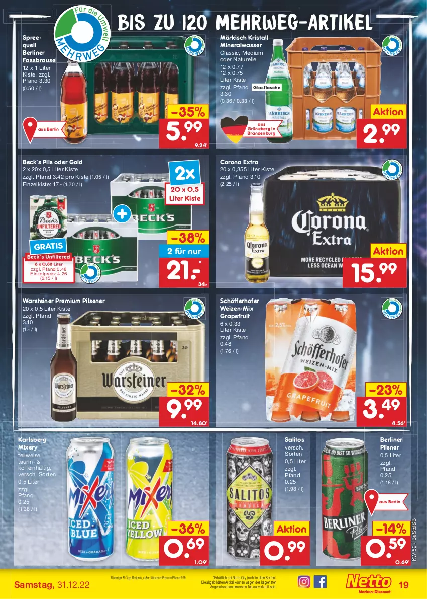 Aktueller Prospekt Netto Marken-Discount - Filial-Angebote - von 27.12 bis 31.12.2022 - strona 19 - produkty: Alwa, angebot, berliner, bestpreis, brause, corona, corona extra, eis, elle, fassbrause, flasche, glasflasche, grapefruit, karlsberg, karlsberg mixery, mineralwasser, Mineralwasser Classic, Mixer, mixery, natur, pils, pilsener, pilsner, premium pils, reis, rel, rwe, schöfferhofer, Spreequell, steiner, Ti, warsteiner, wasser, ZTE