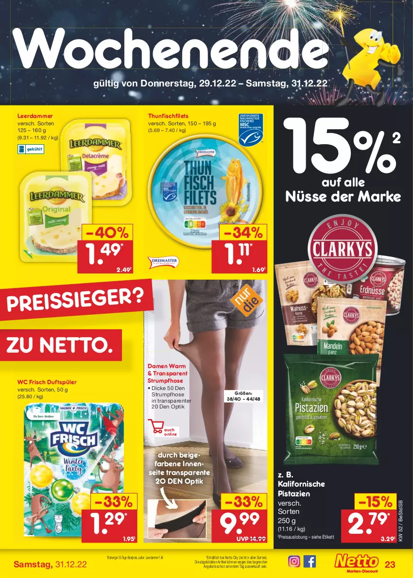 Aktueller Prospekt Netto Marken-Discount - Filial-Angebote - von 27.12 bis 31.12.2022 - strona 23 - produkty: angebot, bestpreis, eis, ente, filet, filets, fisch, hose, leerdammer, pistazien, reis, reiss, rum, Strumpfhose, thunfisch, Ti, wc frisch, ZTE