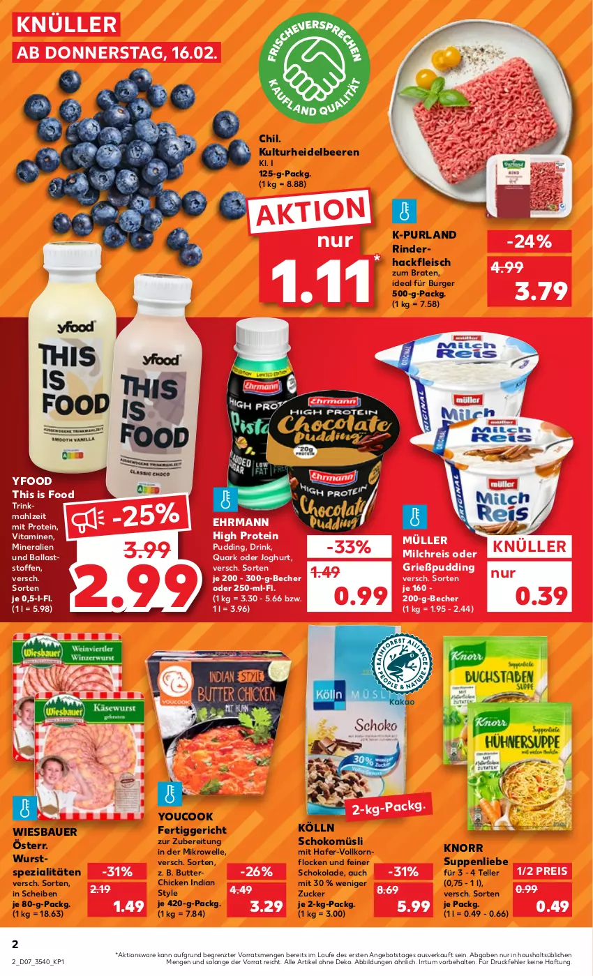 Aktueller Prospekt Kaufland - von 16.02 bis 22.02.2023 - strona 2 - produkty: angebot, auer, ball, Bau, Bauer, Becher, beere, beeren, braten, burger, butter, drink, ehrmann, eis, elle, fertiggericht, fleisch, Grießpudding, hackfleisch, hafer, heidelbeere, heidelbeeren, joghur, joghurt, knorr, kölln, korn, mikrowelle, milch, milchreis, Müller, müsli, pudding, purland, quark, reis, rind, rinder, rinderhackfleisch, schoko, schokolade, schokomüsli, Spezi, suppe, suppen, suppenliebe, teller, Ti, vita, Vitamine, wiesbauer, wurst, Yo, YouCook, ZTE, zucker