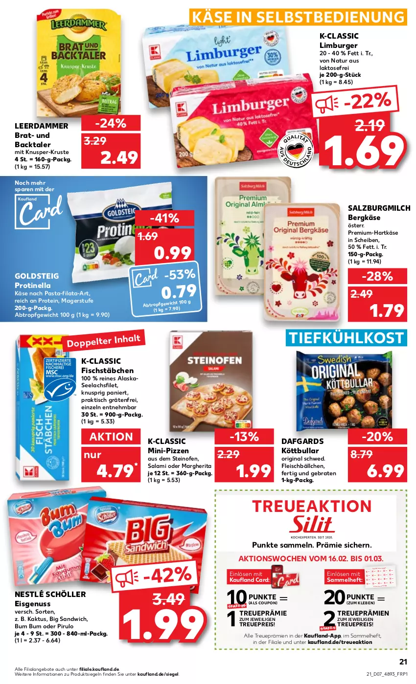 Aktueller Prospekt Kaufland - von 16.02 bis 22.02.2023 - strona 21 - produkty: angebot, angebote, Aufkleber, auto, backofen, Bergkäse, braten, Brei, burger, coupon, decke, Deckel, edelstahl, eis, Elektro, elle, erde, filet, fisch, fischstäbchen, fleisch, Fleischbällchen, Garten, geschirr, gin, Glasdeckel, goldsteig, gutschein, hartkäse, herdarten, ilag, Käse, kleber, Kochtopf, Köttbullar, kräuter, kräutern, küche, Küchen, Küchenhelfer, lachs, lachsfilet, leerdammer, Limburger, margherita, milch, natur, nestlé, nestlé schöller, nuss, Ofen, pasta, reis, rwe, salami, salz, SalzburgMilch, sandwich, Schöller, schüssel, seelachsfilet, Soße, spülmaschinen, steinofen, stielkasserolle, suppe, suppen, telefon, Ti, tiefkühlkost, tisch, topf