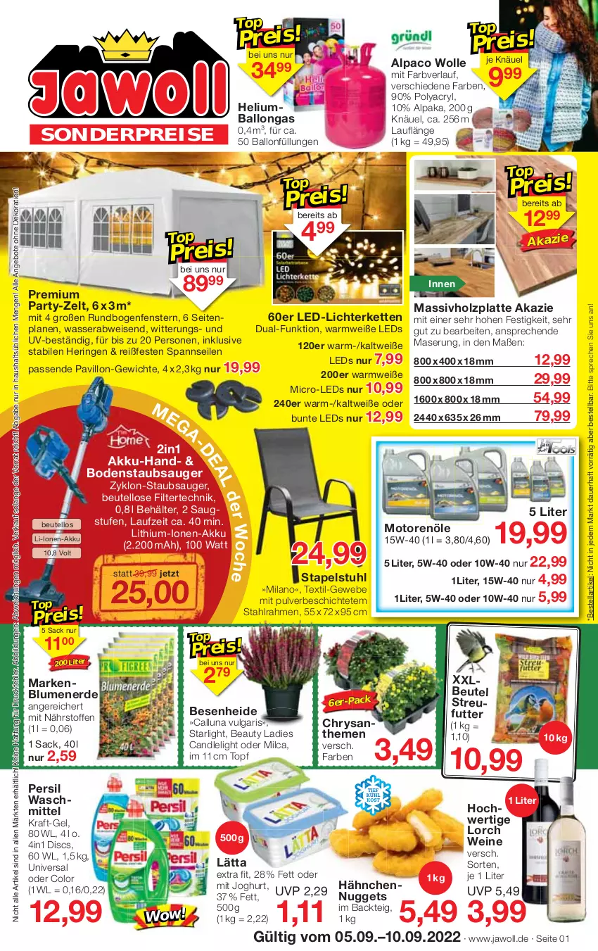 Aktueller Prospekt Jawoll - Prospekte - von 05.09 bis 10.09.2022 - strona 1 - produkty: akku, angebot, angebote, auer, ball, Behälter, beutel, blume, blumen, blumenerde, bodenstaubsauger, chrysanthemen, dekoration, eis, erde, fenster, hering, Holz, joghur, joghurt, Kette, kraft, lätta, latte, led-licht, leds, LG, lichterkette, massivholz, motorenöl, nuggets, pavillon, persil, persil waschmittel, reis, ring, sac, stapelstuhl, starlight, staubsauger, Streufutter, stuhl, Ti, topf, waschmittel, wasser, wein, weine, wolle, Zelt