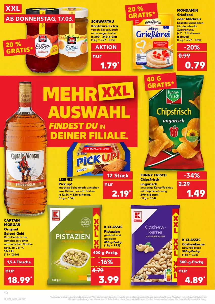 Aktueller Prospekt Kaufland - von 17.03 bis 23.03.2022 - strona 10 - produkty: angebot, beutel, Brei, Cap, captain morgan, Cashew, cashewkerne, chips, chipsfrisch, eis, elle, flasche, Funny Frisch, getränk, gin, kartoffel, kartoffelchips, keks, kekse, konfitüre, konfitüre extra, leibniz, milch, milchreis, mit paprika, mondamin, natur, original spiced gold, paprika, Pick Up!, pistazien, reis, rum, salz, schoko, schokolade, Schwartau, Ti, tisch, vanille, ZTE, zucker