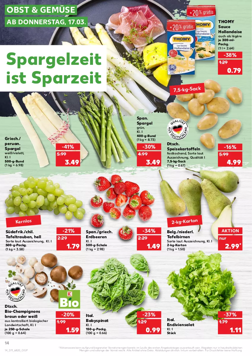 Aktueller Prospekt Kaufland - von 17.03 bis 23.03.2022 - strona 14 - produkty: angebot, Babyspinat, beere, beeren, bio, Birnen, braun, champignon, champignons, champignons braun, eis, erdbeere, erdbeeren, hollandaise, kartoffel, kartoffeln, LG, obst, sac, salat, sauce, sauce hollandaise, Schal, Schale, spargel, speisekartoffeln, spinat, tafelbirnen, tafeltrauben, thomy, Ti, trauben, trolli, ZTE