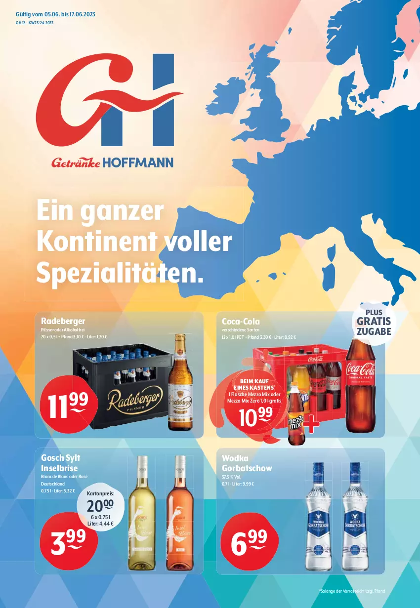 Aktueller Prospekt Getraenke Hoffmann - Prospekte - von 05.06 bis 17.06.2023 - strona 1 - produkty: alkohol, Berger, coca-cola, cola, eis, flasche, Gorbatschow, Mezzo Mix, pils, pilsner, radeberger, reis, Spezi, Ti, wodka