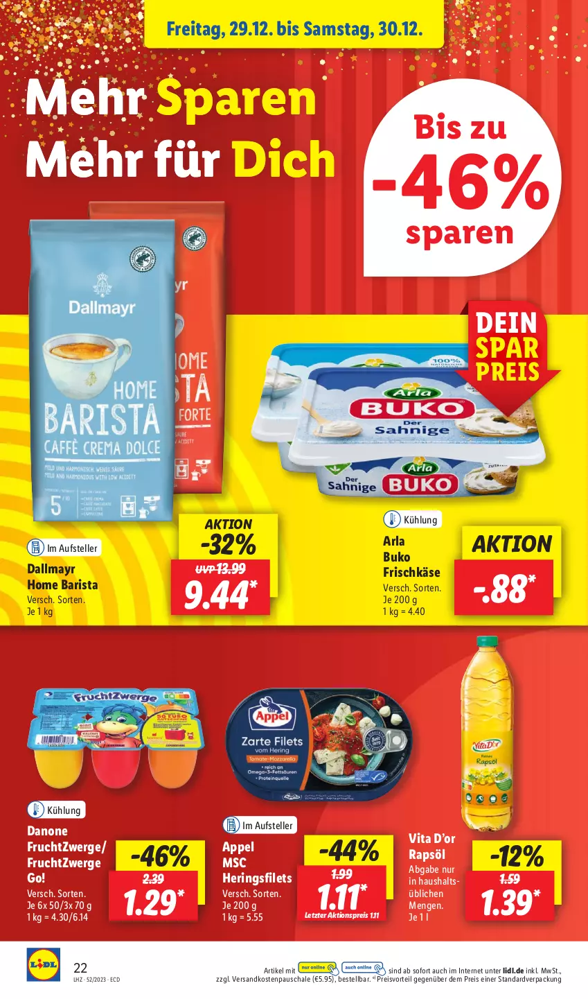 Aktueller Prospekt Lidl - Aktionsprospekt - von 25.12 bis 30.12.2023 - strona 26 - produkty: aktionspreis, arla, arla buko, Buko, dallmayr, danone, danone fruchtzwerge, eis, elle, filet, filets, frischkäse, frucht, fruchtzwerge, hering, Herings, heringsfilets, Käse, ndk, preisvorteil, rapsöl, reis, ring, Schal, Schale, teller, Ti, vita, ZTE