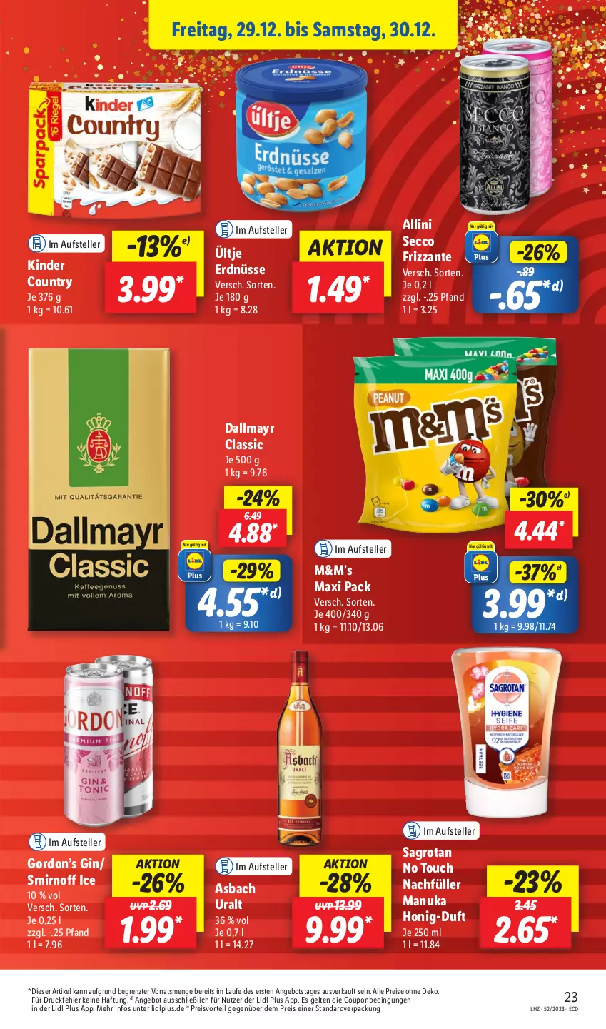 Aktueller Prospekt Lidl - Aktionsprospekt - von 25.12 bis 30.12.2023 - strona 27 - produkty: angebot, asbach uralt, coupon, dallmayr, ecco, eis, elle, erdnüsse, frizzante, gin, gordon, Gordon’s, honig, Kinder, kinder country, Manuka Honig, nuk, preisvorteil, reis, sagrotan, smirnoff, teller, Ti, ültje, ültje erdnüsse, ZTE