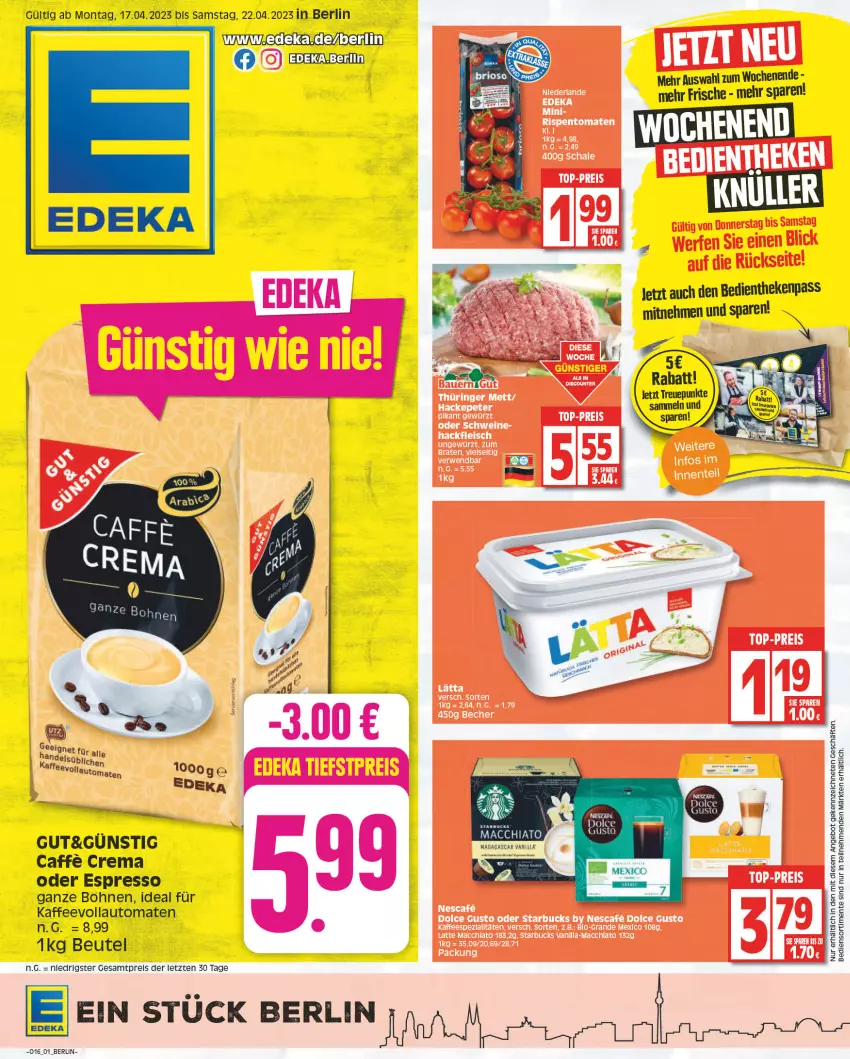 Aktueller Prospekt Edeka - Angebote der Woche - von 17.04 bis 22.04.2023 - strona 1 - produkty: angebot, auto, beutel, bohne, bohnen, caffe, deka, ente, espresso, kaffee, kaffeevollautomat, kaffeevollautomaten, oder espresso, rel, Ti, tomate, tomaten, vollautomaten, ZTE