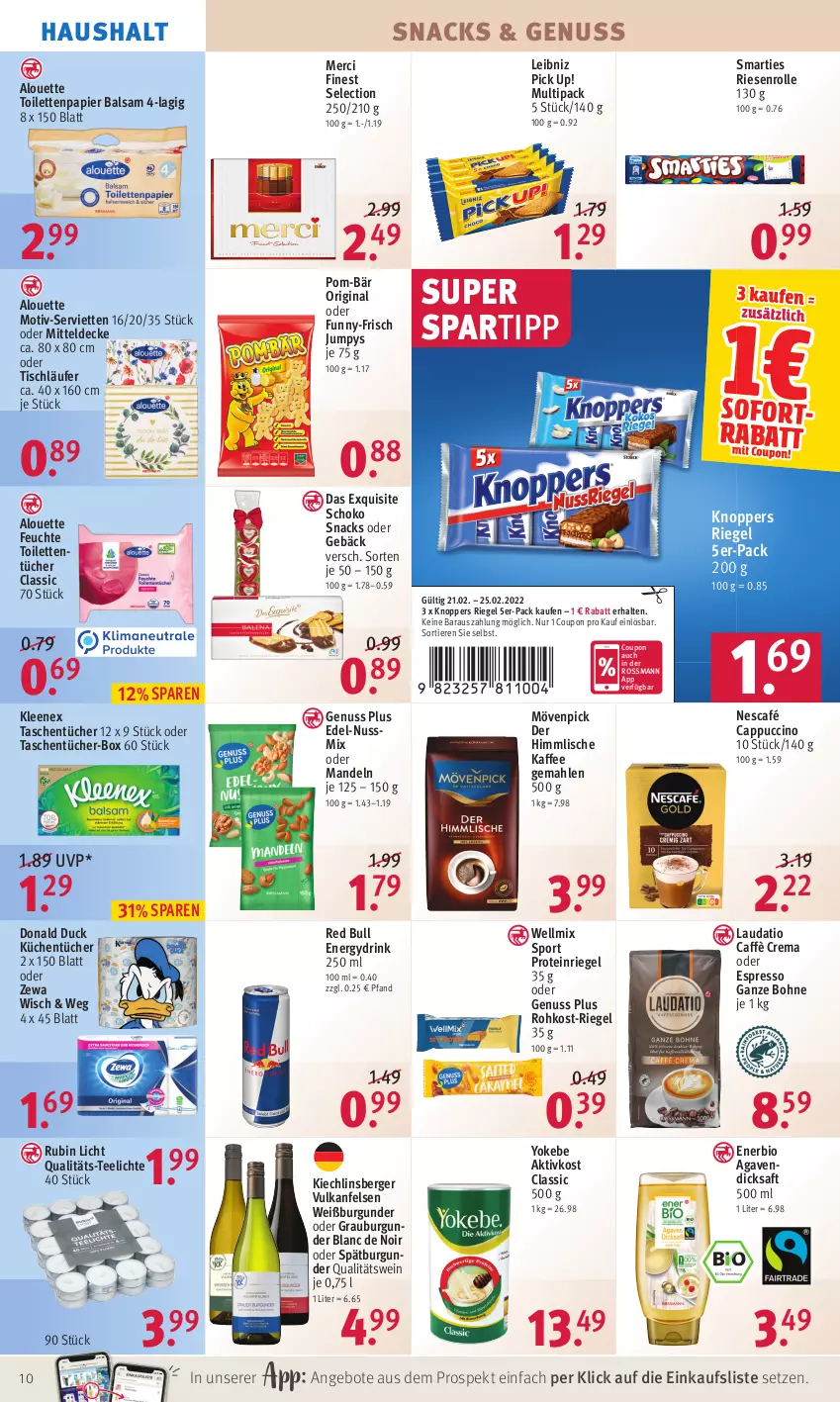 Aktueller Prospekt Rossmann - Prospekte - von 21.02 bis 25.02.2022 - strona 10 - produkty: agaven, alouette, angebot, angebote, balsam, Berger, bio, bohne, burgunder, caffè crema, Cap, cappuccino, cin, coupon, decke, dicksaft, drink, Duck, espresso, funny-frisch, gin, grauburgunder, kaffee, knoppers, küche, Küchen, küchentücher, Läufer, leibniz, mandel, mandeln, merci, mitteldecke, mövenpick, Nescafé, nuss, Nussmix, oder espresso, papier, Pick Up!, pom-bär, qualitätswein, red bull, riegel, Rubin, saft, schoko, Serviette, servietten, smarties, snack, snacks, spartipp, spätburgunder, Sport, Tasche, taschen, taschentücher, tee, Teelicht, teelichte, Ti, Tiere, tisch, tischläufer, toilettenpapier, toilettentücher, tücher, wein, Weißburgunder, Yo, Yokebe, zewa