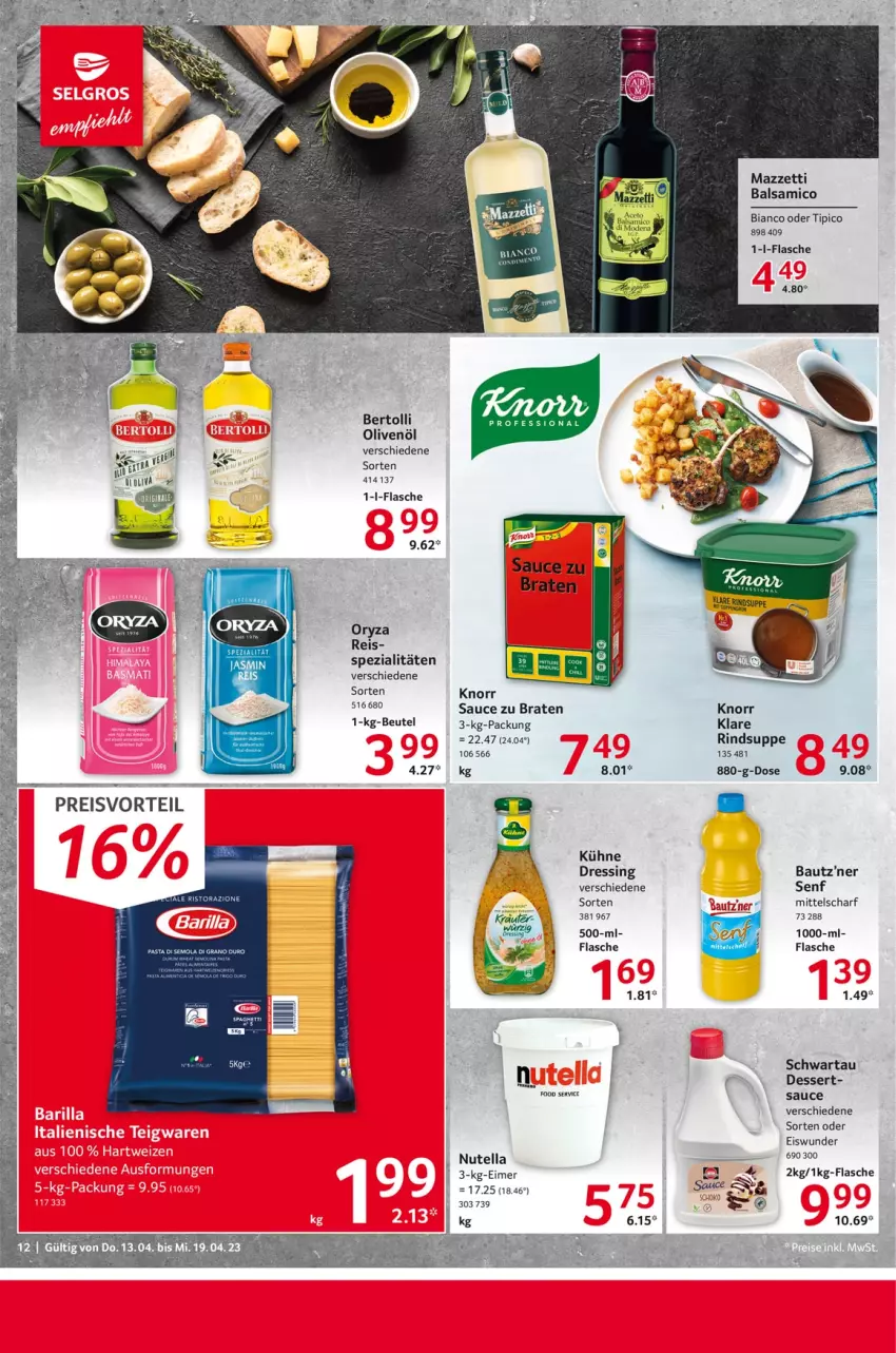 Aktueller Prospekt Selgros - Food - von 13.04 bis 19.04.2023 - strona 12 - produkty: balsam, balsamico, balsamico bianco, Bau, bertolli, beutel, braten, dessert, dressing, eimer, eis, flasche, knorr, Kühne, nutella, olive, oliven, olivenöl, oryza, preisvorteil, reis, rind, sauce, Schwartau, senf, Spezi, suppe, Ti, Tipi