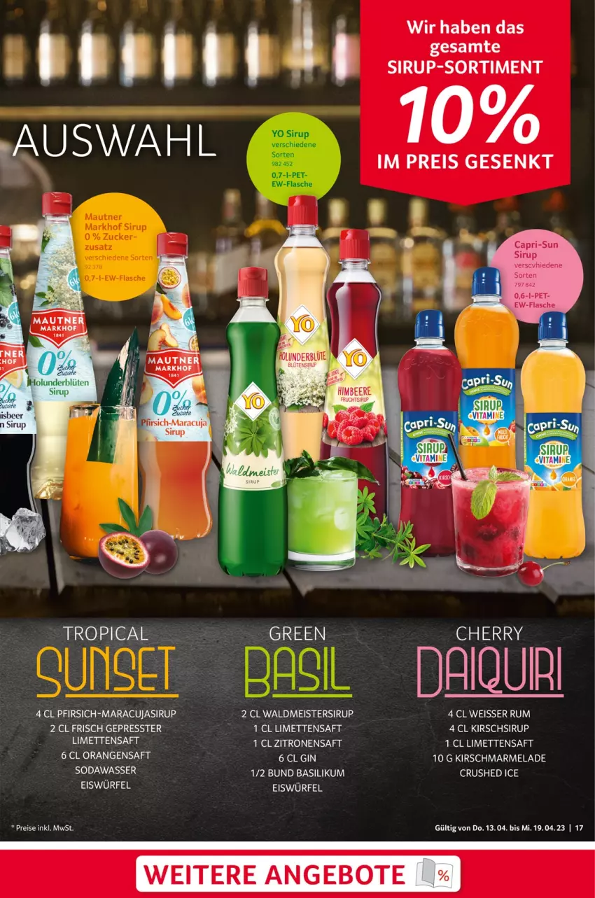 Aktueller Prospekt Selgros - Food - von 13.04 bis 19.04.2023 - strona 17 - produkty: angebot, angebote, basilikum, beere, Blüte, Cap, capri-sun, crushed ice, eis, eiswürfel, flasche, gin, himbeer, himbeere, holunder, holunderblüte, kirsch, LG, limette, limetten, maracuja, marmelade, Meister, Mett, metten, orange, orangen, orangensaft, pfirsich, reis, saft, sirup, Soda, Ti, vita, Vitamine, waldmeister, wasser, würfel, Yo, zitrone, zitronen, zitronensaft