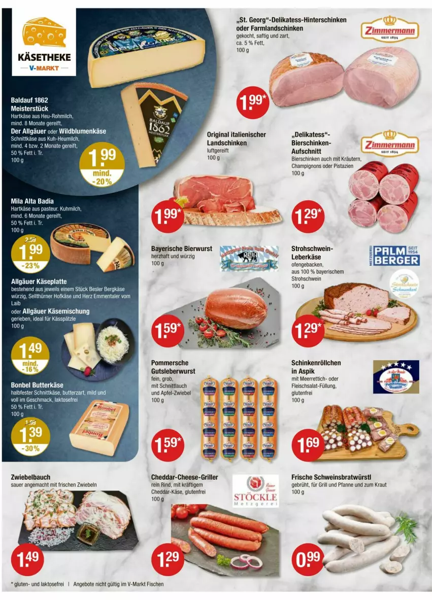 Aktueller Prospekt Vmarkt - Prospekte - von 05.06 bis 11.06.2025 - strona 2 - produkty: angebot, angebote, apfel, auer, aufschnitt, Bad, Bau, Berger, Bergkäse, bier, bierschinken, blume, blumen, bonbel, butter, butterkäse, champignon, champignons, cheddar, eis, emmentaler, fisch, fische, fleisch, fleischsalat, für grill und pfanne, geback, gin, grill, grill und pfanne, gutsleberwurst, halbfester schnittkäse, hartkäse, Heu, hinterschinken, Käse, käsetheke, Kraut, kräuter, kräutern, landschinken, latte, leberkäs, leberkäse, leberwurst, LG, mac, meerrettich, Meister, milch, Ofen, pfanne, pistazien, Pommersche, Rettich, rind, saft, salat, schinken, schnittkäse, schnittlauch, schwein, tee, Ti, und pfanne, wein, Wild, Wildblumenkäse, wurst, zwiebel, zwiebeln