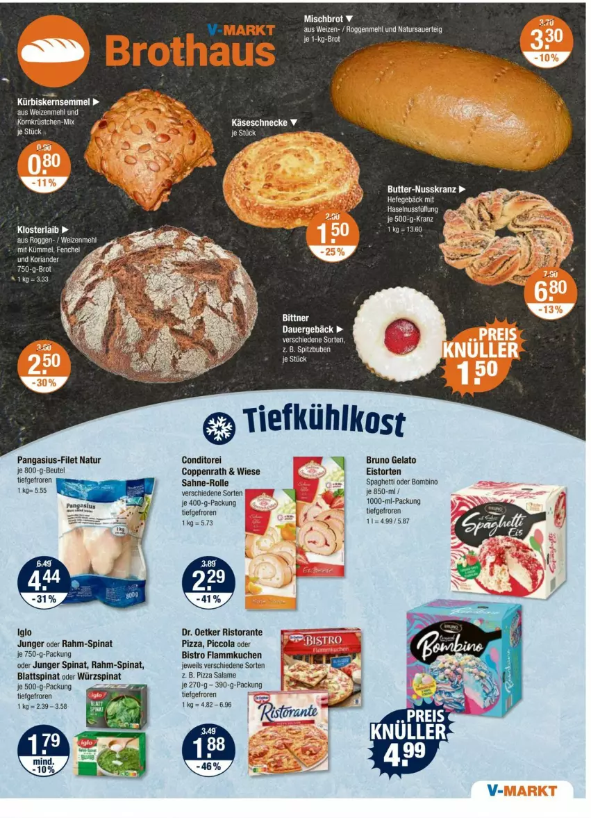 Aktueller Prospekt Vmarkt - Prospekte - von 05.06 bis 11.06.2025 - strona 5 - produkty: auer, beutel, blattspinat, brot, bruno gelato, butter, cola, coppenrath, Dr. Oetker, eis, filet, flammkuchen, haselnuss, iglo, Käse, Käseschnecke, Koriander, korn, Kranz, kuchen, Kürbis, lamm, mehl, natur, nuss, Pangasius, pizza, pizza salame, rahm-spinat, Ria, ristorante, ristorante pizza, sahne, Semmel, spaghetti, spinat, Ti, tiefkühlkost, torte, weizenmehl