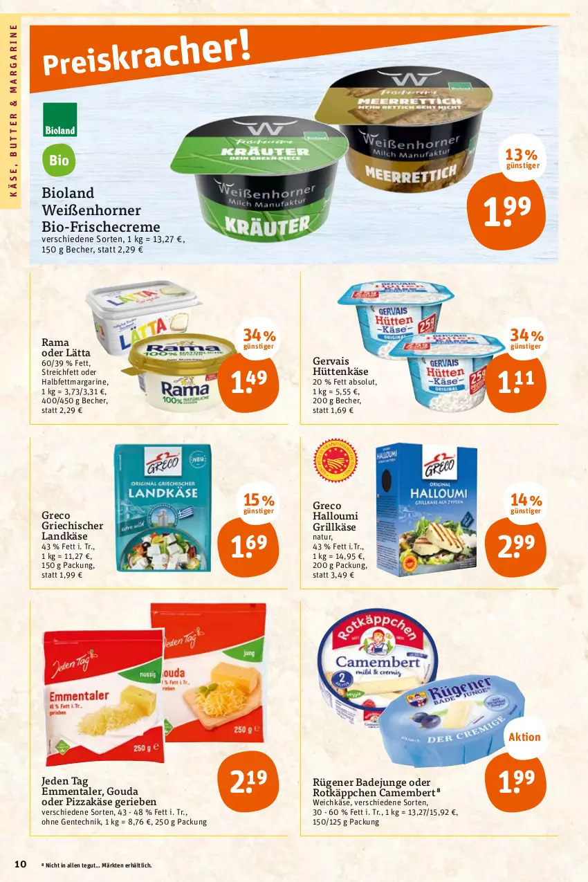 Aktueller Prospekt Tegut - Angebote der Woche - von 12.06 bis 17.06.2023 - strona 12 - produkty: Bad, Becher, bio, bioland, butter, camembert, creme, emmentaler, ente, gervais, gouda, grill, Grillkäse, halbfettmargarine, Halloumi, Käse, landkäse, lätta, margarine, natur, ndk, pizza, rama, rotkäppchen, Rügener, rügener badejunge, Ti, weichkäse, ZTE