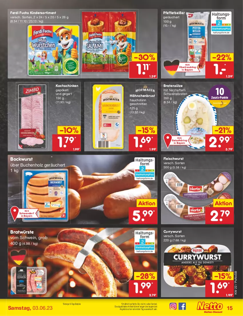 Aktueller Prospekt Netto Marken-Discount - Filial-Angebote - von 30.05 bis 03.06.2023 - strona 15 - produkty: angebot, bestpreis, bockwurst, braten, buch, curry, currywurst, eis, ferdi fuchs, fleisch, fleischwurst, hähnchenbrust, Holz, Kinder, kochschinken, pfeffer, Pfefferbeißer, reis, ring, schinken, schnitten, schwein, schweine, schweinebraten, Ti, wein, weine, wurst, ZTE