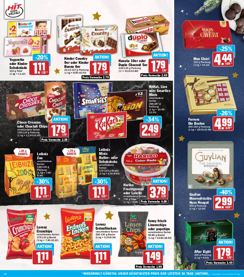 Aktueller Prospekt Hit - Wochenprospekt - von 02.12 bis 07.12.2024 - strona 12 - produkty: after eight, beutel, butter, chips, choclait chips, choco crossies, crossies, crunchips, duplo, eis, ferrero, frucht, früchte, fruchtgummi, Funny Frisch, hanuta, haribo, keks, Kinder, kinder bueno, kinder country, kinder schokolade, kitkat, Lakritz, leibniz, linsen, lion, lorenz, lorenz crunchips, meeresfrüchte, Mon Chéri, nuss, oder lakritz, reis, schoko, schokolade, smarties, Ti, Yo, yogurette, ZTE