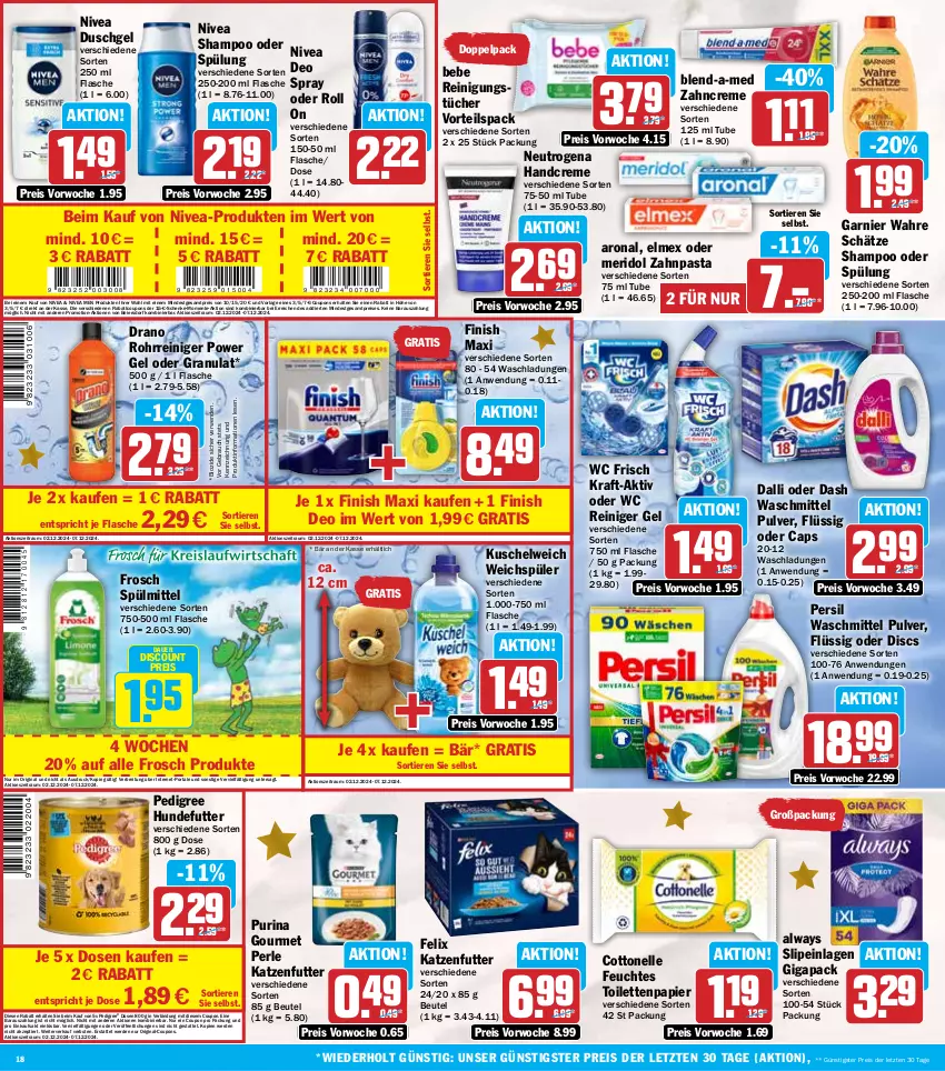 Aktueller Prospekt Hit - Wochenprospekt - von 02.12 bis 07.12.2024 - strona 18 - produkty: Alwa, Always, auer, Bebe, beutel, bio, blend-a-med, Brei, Cap, cottonelle, coupon, coupons, creme, dalli, deo, discount, duschgel, eier, eis, elle, elmex, ente, erde, felix, feuchtes toilettenpapier, Finish, flasche, Frosch, garnier, gin, handcreme, katzenfutter, kraft, Kuschelweich, meridol, neutrogena, nivea, Nivea Men, papier, pasta, pedigree, persil, persil waschmittel, purina, Rauch, reiniger, reiniger gel, Reinigung, reinigungstücher, reis, rwe, shampoo, shampoo oder spülung, slip, slipeinlagen, spülmittel, spülung, Ti, Tiere, toilettenpapier, tücher, Wahre Schätze, waschmittel, wc frisch, weichspüler, zahncreme, zahnpasta, ZTE