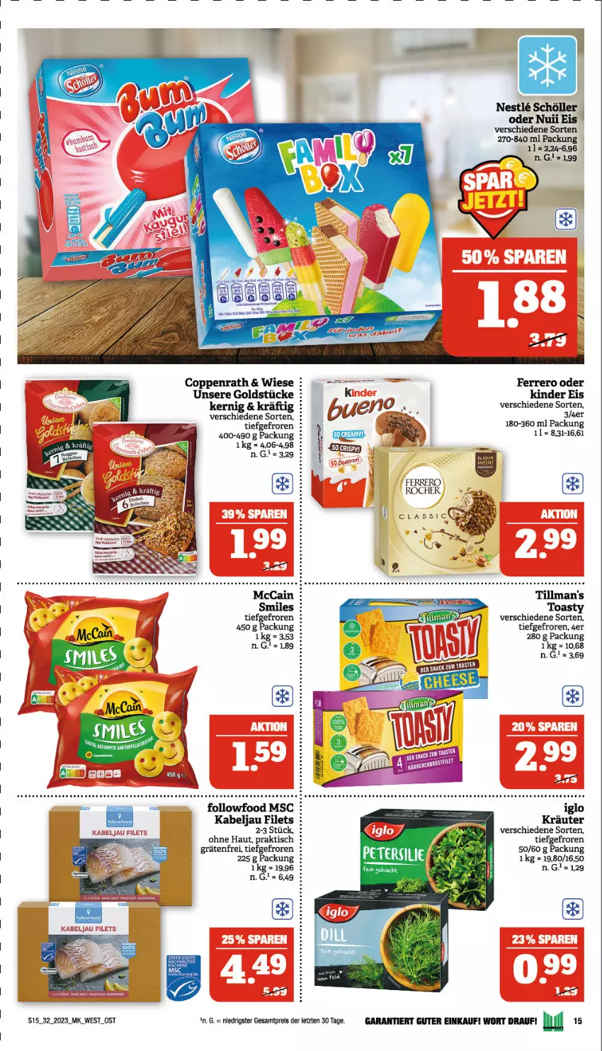 Aktueller Prospekt Marktkauf - Prospekt - von 06.08 bis 12.08.2023 - strona 15 - produkty: coppenrath, eis, ferrero, filet, filets, Goldstücke, iglo, Kinder, kräuter, mccain, nuii, reis, Schöller, Ti, tisch, ZTE