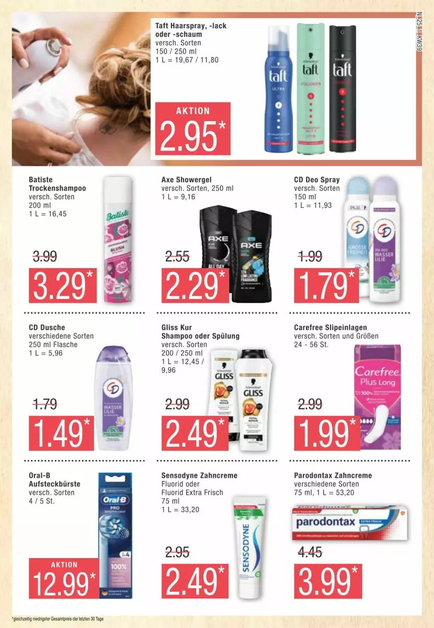 Aktueller Prospekt Edeka - Prospekte - von 21.09 bis 28.09.2024 - strona 25 - produkty: axe, bürste, carefree, creme, deo, deo spray, dusche, eis, flasche, gliss, gliss kur, haarspray, lack, oral-b, Parodontax, reis, sensodyne, shampoo, shampoo oder spülung, slip, slipeinlagen, spülung, Taft, Ti, Trockenshampoo, zahncreme, ZTE