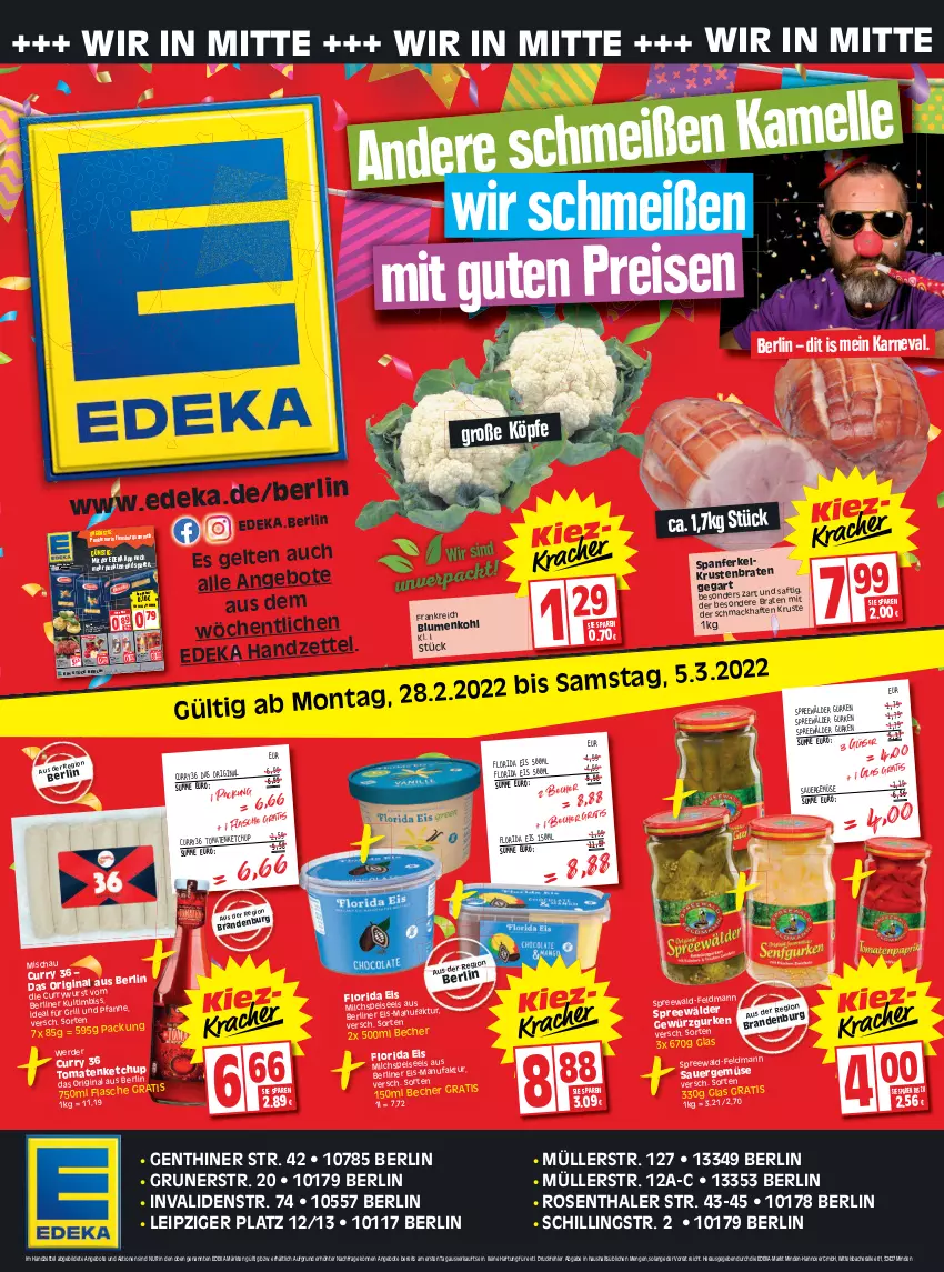 Aktueller Prospekt Edeka - Angebote der Woche - von 28.02 bis 05.03.2022 - strona 1 - produkty: angebot, angebote, auer, barilla, Becher, berliner, blume, blumen, blumenkohl, braten, coca-cola, cola, curry, currywurst, deka, eis, ente, erde, Faktu, fanta, fanta oder, fanta oder sprite, flasche, fleisch, gewürz, Gewürzgurke, gin, Gläser, grill, gurke, gurken, hackfleisch, hackfleisch gemischt, ideal für grill, mac, milch, Müller, müllermilch, oder sprite, pet-flasche, pfanne, reis, rind, rosen, rwe, saft, Schal, Schale, schwein, spreewälder, sprite, tafeläpfel, teigwaren, Ti, tomate, tomaten, top-preis, wein, wurst