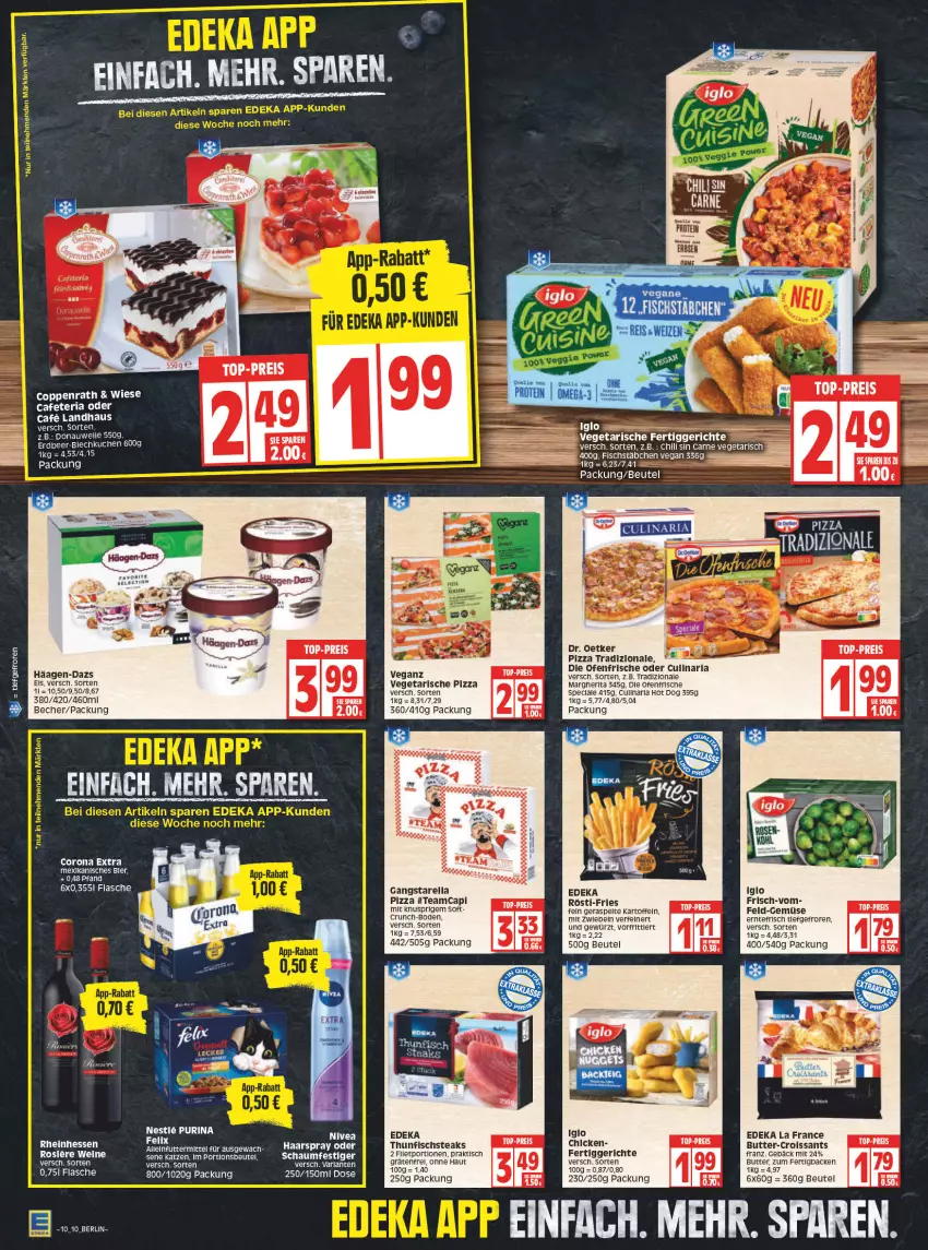 Aktueller Prospekt Edeka - Angebote der Woche - von 07.03 bis 12.03.2022 - strona 10 - produkty: alleinfuttermittel, arla, Becher, beutel, butter, Cap, chili, coppenrath, corona, corona extra, Croissant, croissants, deka, die ofenfrische, Dr. Oetker, eis, elle, fertiggericht, fertiggerichte, fisch, flasche, gewürz, häagen-dazs, haarspray, hot dog, iglo, kartoffel, kartoffeln, kuchen, margherita, mit zwiebeln, Ofen, pizza, pizza tradizionale, portionsbeutel, reis, rel, Ria, schaumfestiger, steak, steaks, thunfisch, Ti, tisch, top-preis, tradizionale, Vegeta, zwiebel, zwiebeln