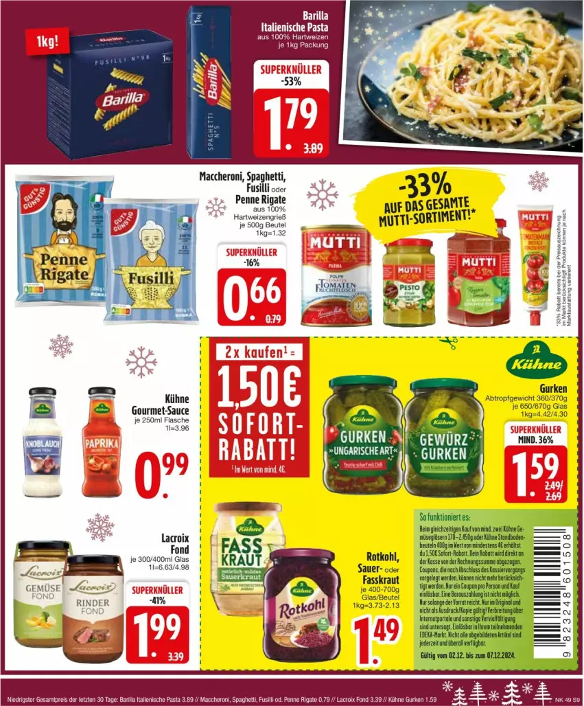 Aktueller Prospekt Edeka - Prospekte - von 02.12 bis 07.12.2024 - strona 11 - produkty: ACC, barilla, beutel, eis, fusilli, gurke, gurken, hartweizen, hero, italienische pasta, Kühne, mac, pasta, penne, penne rigate, reis, rind, rinder, sauce, spaghetti, Ti, ZTE