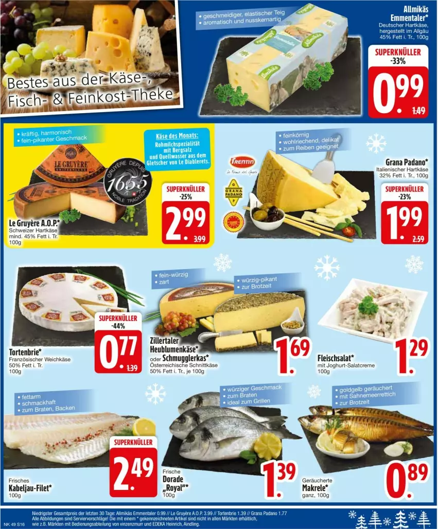 Aktueller Prospekt Edeka - Prospekte - von 02.12 bis 07.12.2024 - strona 18 - produkty: blume, blumen, brie, creme, Dorade, eis, filet, fleisch, fleischsalat, französischer weichkäse, hartkäse, Heu, italienischer hartkäse, joghur, joghurt, Käse, Makrele, milch, rel, salat, salatcreme, schnittkäse, schweizer hartkäse, Spezi, tesa, torte, wasser, weichkäse