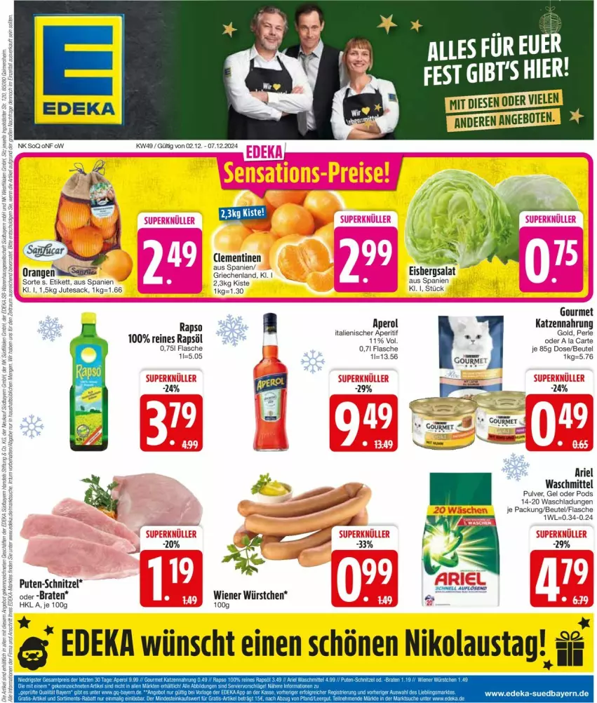 Aktueller Prospekt Edeka - Prospekte - von 02.12 bis 07.12.2024 - strona 3 - produkty: angebot, angebote, aperitif, aperol, ariel, beutel, braten, clementinen, flasche, katzennahrung, orange, orangen, Pods, pute, rapso, sac, schnitzel, tesa, Ti, waschmittel, wiener, wiener würstchen, würstchen