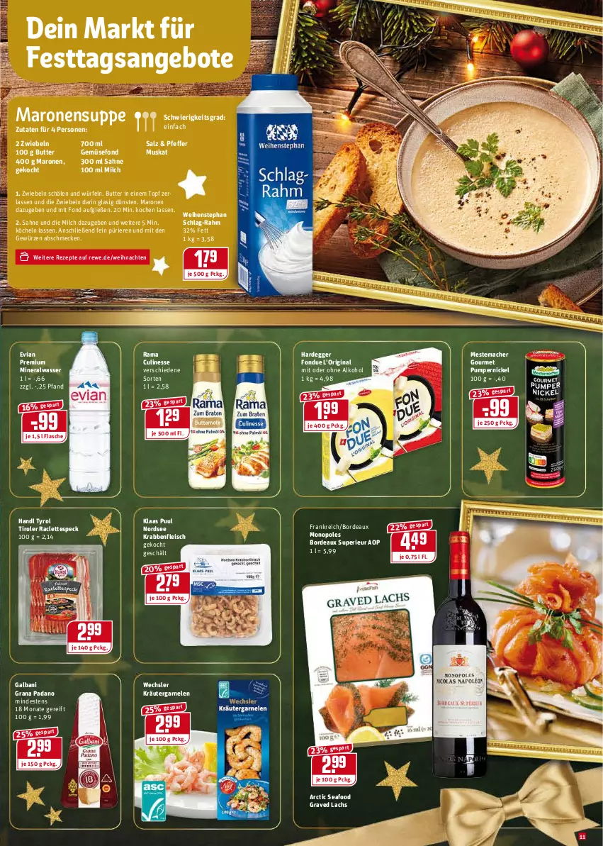 Aktueller Prospekt Rewe - Diese Woche im Angebot! - von 13.12 bis 18.12.2021 - strona 11 - produkty: alkohol, Alwa, angebot, angebote, butter, culinesse, Egger, eis, flasche, fleisch, Fondue, galbani, garnelen, Gemüsefond, gewürz, gin, grana, grana padano, Graved Lachs, kräuter, lachs, mac, mestemacher, milch, mineralwasser, Nordsee, ohne alkohol, padano, pfeffer, Pumpernickel, rama, Rama Culinesse, Rana, rezept, rezepte, sahne, salz, Speck, suppe, Ti, topf, wasser, weihenstephan, weihnachten, würfel, zwiebel, zwiebeln