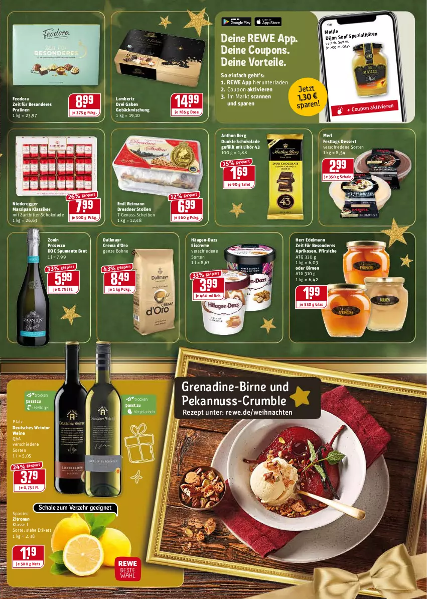 Aktueller Prospekt Rewe - Diese Woche im Angebot! - von 13.12 bis 18.12.2021 - strona 13 - produkty: Amber, aprikose, aprikosen, Birnen, bohne, brut, coupon, coupons, creme, dallmayr, dessert, Dijon Senf, Dresdner Stollen, ecco, Egger, eis, eiscreme, gebäckmischung, Geflügel, häagen-dazs, lambertz, likör, maille, marzipan, merl, nuss, pfirsich, pfirsiche, pralinen, prosecco, puma, rezept, rum, Schal, Schale, schoko, schokolade, senf, spumante, Stollen, Ti, Vegeta, weihnachten, wein, weine, zitrone, zitronen, zonin