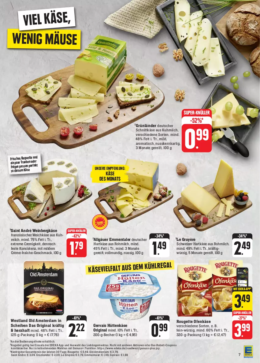 Aktueller Prospekt Edeka - Angebote der Woche - von 18.09 bis 23.09.2023 - strona 9 - produkty: angebot, baguette, Becher, Bergkäse, coupon, coupons, deka, deutscher schnittkäse, eis, emmentaler, Feigen, französischer weichkäse, gervais, gin, grünländer, hartkäse, Käse, LG, mac, milch, nuss, Ofen, Ofenkäse, Old Amsterdam, rabatt-coupon, reis, rouge, rougette, schnittkäse, schweizer hartkäse, super-knüller, Ti, tisch, trauben, weichkäse, wein, ZTE