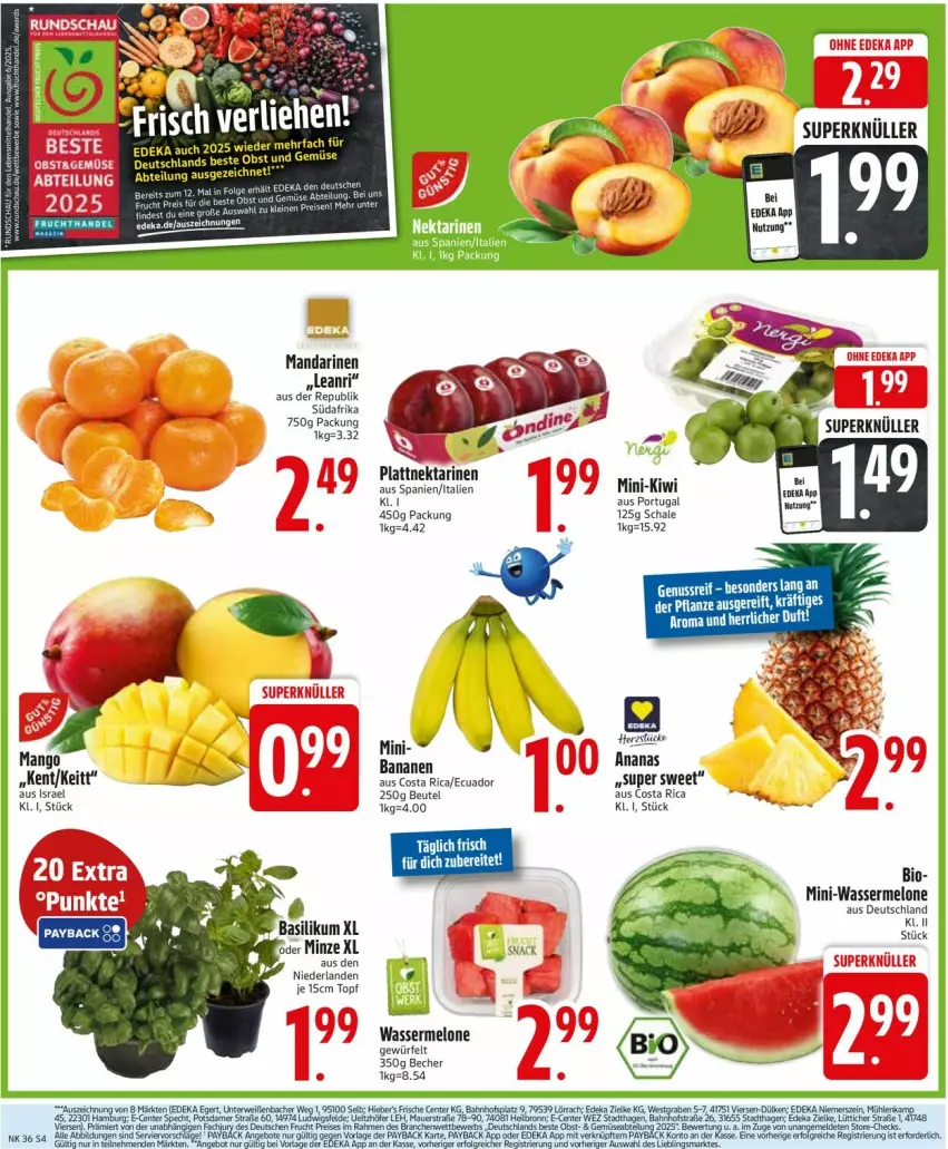 Aktueller Prospekt Edeka - Prospekte - von 01.09 bis 06.09.2025 - strona 6 - produkty: ananas, angebot, angebote, Becher, beutel, bio, deka, ente, hero, kiwi, LG, mandarine, mandarinen, mango, melone, Nektar, nektarinen, obst, Obst und Gemüse, pflanze, rwe, Schal, Schale, ssd, Ti, topf, und gemüse, wasser, wassermelone, wein, würfel
