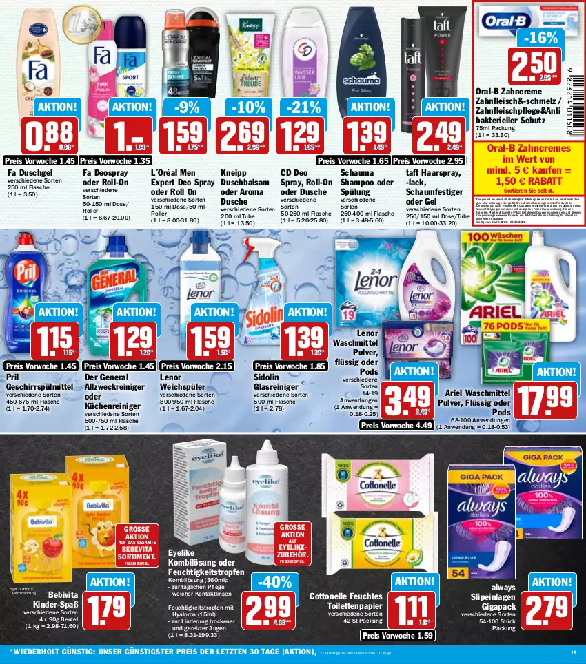 Aktueller Prospekt Hit - Prospekte - von 26.09 bis 01.10.2022 - strona 13 - produkty: allzweckreiniger, Alwa, Always, ariel, ariel waschmittel, balsam, Bebe, bebivita, beutel, cottonelle, coupon, coupons, creme, deo, deo spray, deospray, dusche, duschgel, eis, elle, erde, fa duschgel, feuchtes toilettenpapier, flasche, fleisch, geschirr, geschirrspülmittel, gin, Glasreiniger, haarspray, HP, Kinder, kneipp, küche, Küchen, L´Oréal, lack, lenor, lenor waschmittel, linsen, milch, oral-b, papier, Pods, pril, reiniger, reis, roll-on, Roller, schauma, schaumfestiger, shampoo, sidolin, slip, slipeinlagen, spülmittel, spülung, Taft, Ti, Tiere, toilettenpapier, vita, waschmittel, weck, weichspüler, zahncreme, ZTE