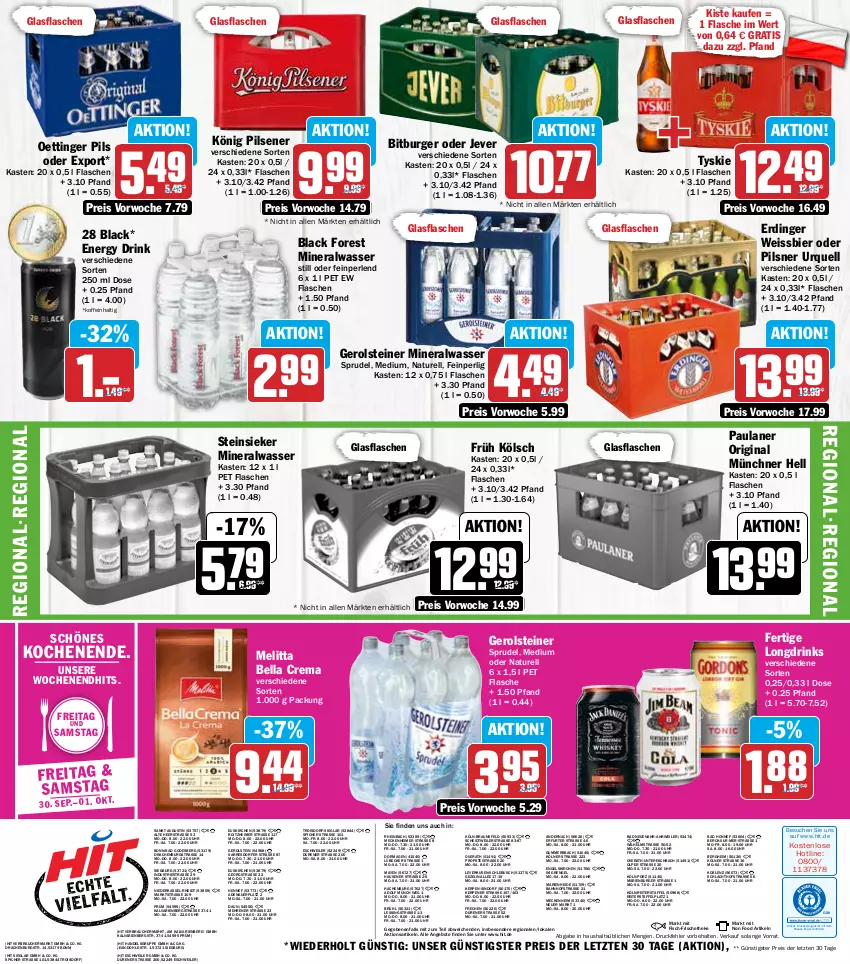 Aktueller Prospekt Hit - Prospekte - von 26.09 bis 01.10.2022 - strona 16 - produkty: Alwa, angebot, angebote, auer, Bad, bella crema, bier, bitburger, black forest, braun, burger, drink, drinks, drucker, eimer, eis, energy drink, Engel, erdinger, fisch, flasche, Früh Kölsch, gerolsteine, gerolsteiner, gin, glasflasche, jever, kerze, könig pilsener, lack, Lübecker, melitta, mineralwasser, natur, oettinger, Paula, paulaner, perlen, pils, pilsener, pilsner, pilsner urquell, Rauch, reis, rel, rwe, Sprudel, steiner, Steinsieker, Ti, tyskie, uhr, wasser, weissbier, ZTE