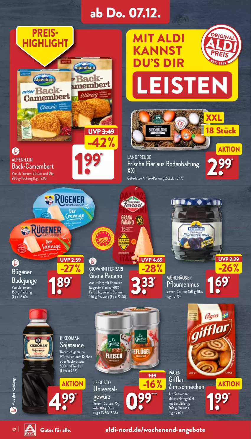 Aktueller Prospekt Aldi Nord - Von Montag - von 04.12 bis 09.12.2023 - strona 32 - produkty: aldi, Alpenhain, angebot, angebote, Bad, camembert, dip, eier, eis, flasche, gewürz, grana, grana padano, Hefe, kikkoman, leine, milch, mühlhäuser, padano, pflaume, pflaumen, pflaumenmus, Rana, reis, Rügener, rügener badejunge, sauce, soja, sojasauce, Ti, würzsauce