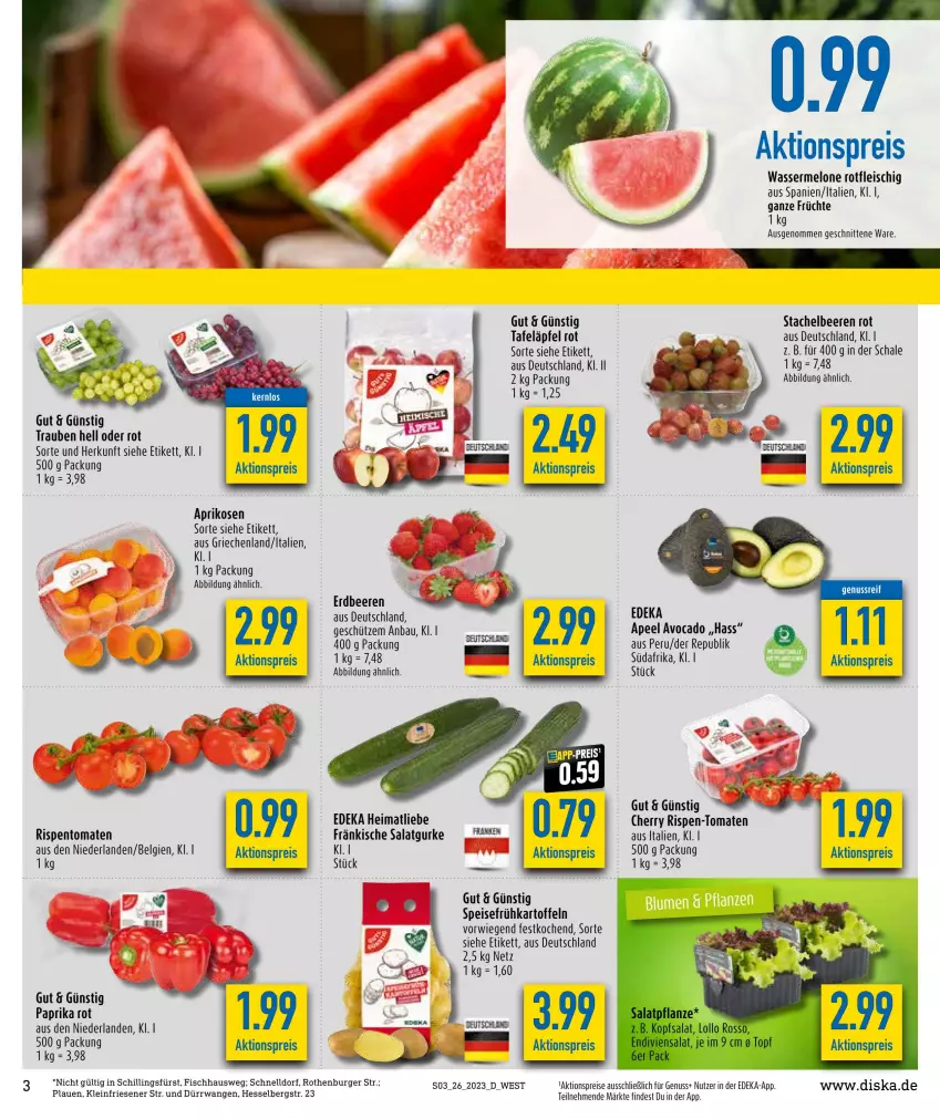 Aktueller Prospekt Diska - Prospekte - von 26.06 bis 01.07.2023 - strona 3 - produkty: aktionspreis, aprikose, aprikosen, avocado, Bau, beere, beeren, burger, deka, eis, erdbeere, erdbeeren, fisch, fleisch, früchte, Frühkartoffeln, gurke, kartoffel, kartoffeln, LG, melone, nuss, paprika, paprika rot, reis, rispentomaten, salat, Salatgurke, Schal, Schale, schnitten, Schütze, speisefrühkartoffeln, Stachelbeeren, tafeläpfel, Ti, tomate, tomaten, trauben, wasser, wassermelone