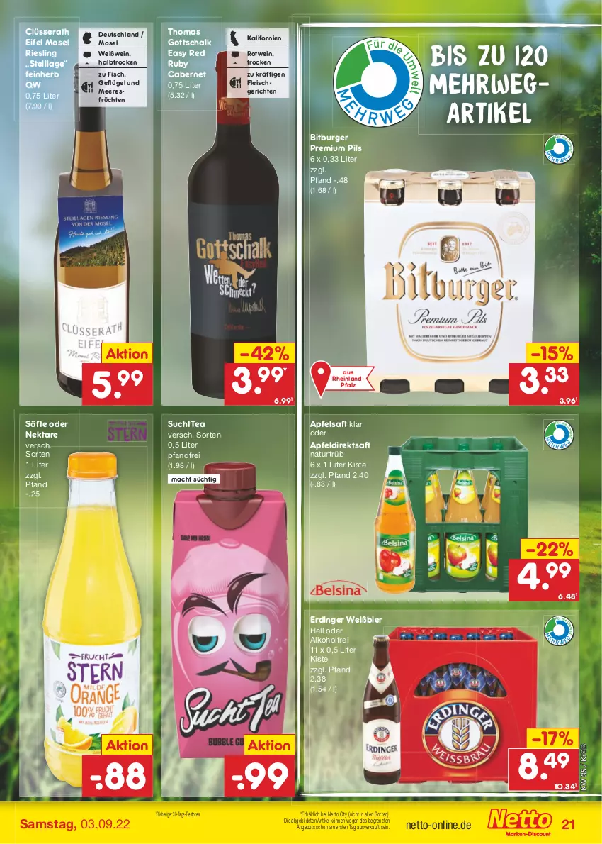 Aktueller Prospekt Netto Marken-Discount - Filial-Angebote - von 29.08 bis 03.09.2022 - strona 21 - produkty: alkohol, angebot, apfel, Apfeldirektsaft, apfelsaft, bestpreis, bier, bitburger, burger, cabernet, direktsaft, eis, erdinger, fisch, fleisch, früchte, früchten, Geflügel, mac, meeresfrüchte, natur, Nektar, pils, premium pils, reis, riesling, rotwein, rwe, saft, säfte, Schal, Ti, wein, Weißwein, ZTE