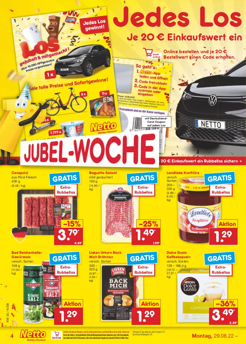 Aktueller Prospekt Netto Marken-Discount - Filial-Angebote - von 29.08 bis 03.09.2022 - strona 4 - produkty: Bad, baguette, Baguette-Salami, bestpreis, brötchen, cevapcici, coupon, deutschlandcard, dolce gusto, eis, elle, fleisch, gewürz, gewürzsalz, kaffee, kaffeekapseln, konfitüre, korn, landliebe, lieken, ndk, reis, rind, salami, salz, Ti, urkorn, versandkostenfrei