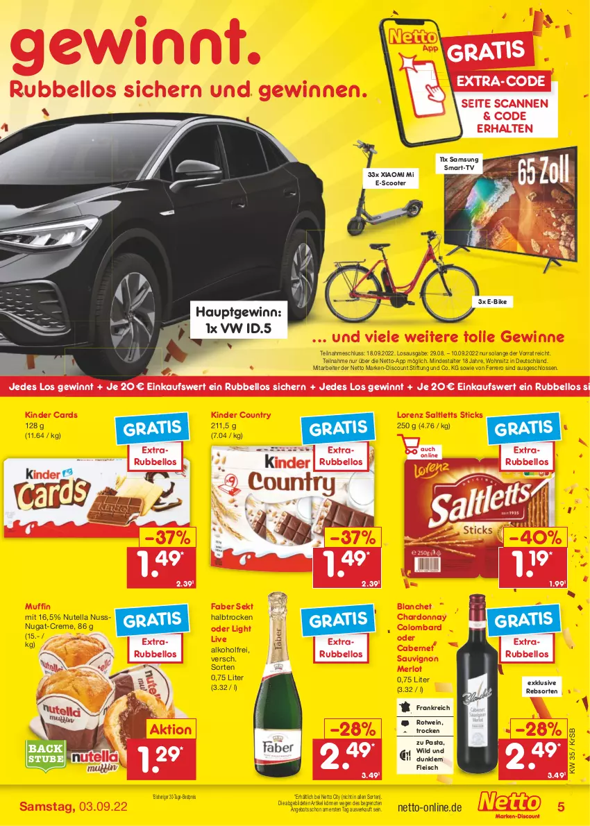 Aktueller Prospekt Netto Marken-Discount - Filial-Angebote - von 29.08 bis 03.09.2022 - strona 5 - produkty: alkohol, angebot, bestpreis, cabernet, cabernet sauvignon, chardonnay, creme, discount, E-Bike, eis, ferrero, fleisch, Kinder, kinder country, lorenz, marken-discount, merl, merlot, Muffin, nuss, nutella, pasta, reis, rotwein, saltletts, Samsung, sauvignon, scooter, sekt, stube, Ti, wein, Wild, ZTE