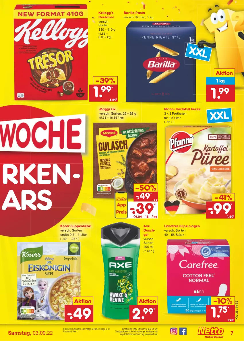 Aktueller Prospekt Netto Marken-Discount - Filial-Angebote - von 29.08 bis 03.09.2022 - strona 7 - produkty: angebot, axe, axe duschgel, barilla, bestpreis, carefree, cerealien, duschgel, eis, kartoffel, knorr, maggi, maggi fix, pasta, pfanni, püree, reis, slip, slipeinlagen, suppe, suppen, suppenliebe, Ti, ZTE