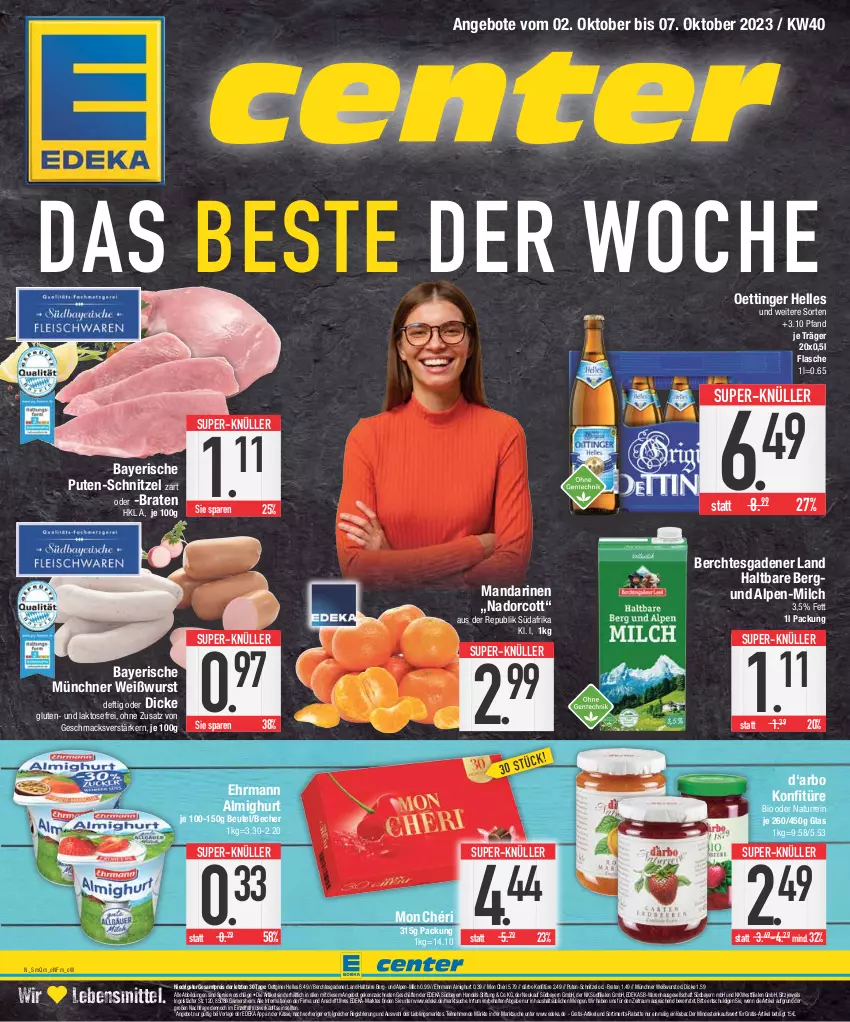 Aktueller Prospekt Edeka - Angebote der Woche - von 02.10 bis 07.10.2023 - strona 1 - produkty: almighur, almighurt, angebot, angebote, Becher, beutel, bio, braten, deka, ehrmann, ehrmann almighurt, eis, elle, flasche, gin, konfitüre, lebensmittel, LG, mac, mandarine, mandarinen, milch, Mon Chéri, natur, oettinger, pute, reis, schnitzel, super-knüller, Ti, Weißwurst, wurst, ZTE